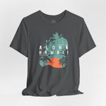 Aloha Hawaii Tee