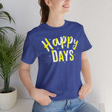 Happy Days Tee