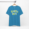 Happy Days Tee