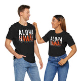 Aloha Hawaii Unisex Tee