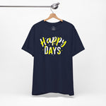 Happy Days Tee